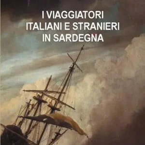 Economico I viaggiatori italiani e stranieri in Sardegna