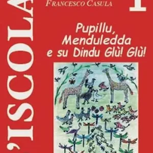 Consegna Rapida Pupillu, menduledda e su dindu Glù! Glù!