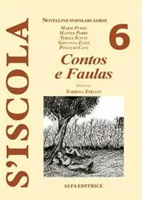 Contos e faulas. Ediz. italiana e sarda Offerta Del Giorno