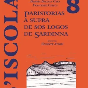 Ultime Pezzi Paristorias a supra de sos logos de Sardinna