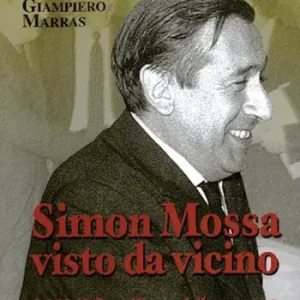 Offerta Lampo Simon Mossa visto da vicino. Dal 1960 fino all‘anno della sua morte