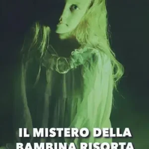 Pagamento Sicuro Il mistero della bambina risorta