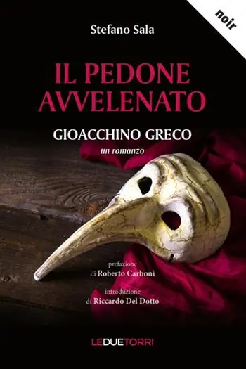 Promozione Il pedone avvelenato. Gioacchino Greco. Nuova ediz.