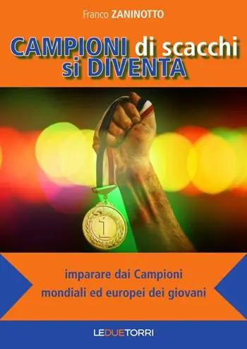 Consegna Rapida Campioni di scacchi si diventa. Imparare dai campioni mondiali ed europei dei giovani