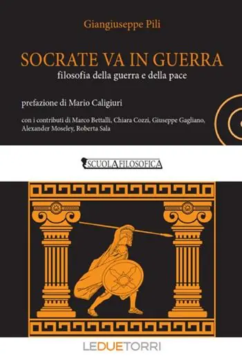 Socrate va in guerra. filosofia della guerra e della pace Subito Disponibile