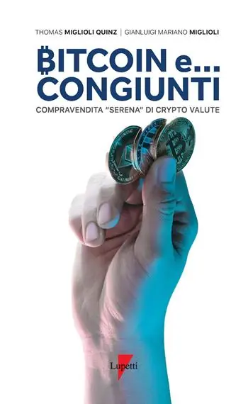 Bitcoin e... congiunti. Compravendita «serena» di crypto valute Compra Online