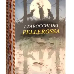 I tarocchi dei pellerossa. Con 78 carte Novità