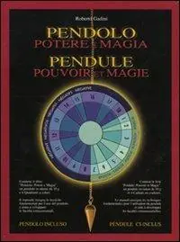Pagamento Sicuro Pendolo. Potere e magia. Ediz. italiana, inglese e tedesca. Con gadget