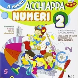 Ultimissimo Modello Il nuovo Acchiappanumeri. Per la Scuola elementare. Vol. 2