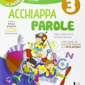 Il nuovo Acchiappaparole. Per la Scuola elementare. Vol. 3 Prezzo Basso