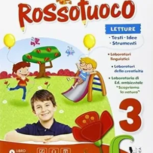 Rossofuoco. Per la 3ª classe elementare. Con e-book. Con espansione online Offerta Lampo