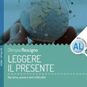 Leggere il presente. Ediz. per la scuola Economico