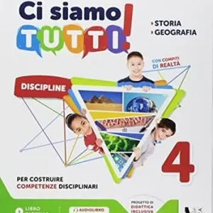 Subito Disponibile Ci siamo tutti! Storia e geografia. Per la 4ª classe della Scuola elementare. Con espansione online