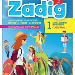 Un‘ estate con Zadig. Per la Scuola media. Vol. 1 Solo Oggi