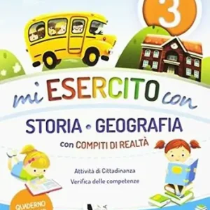 Sconto Mi esercito con storia e geografia. Con compiti di realtà. Per la Scuola elementare. Vol. 3