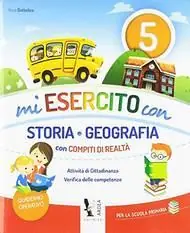 Di Tendenza Mi esercito con storia e geografia. Con compiti di realtà. Per la Scuola elementare