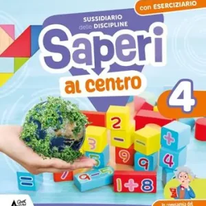 A Buon Prezzo Saperi al centro set scientifico. Per la 4ª classe della Scuola elementare. Con e-book. Con espansione online. Vol. 1