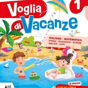 Voglia di vacanze. Per la Scuola elementare. Vol. 1 Offerta Lampo