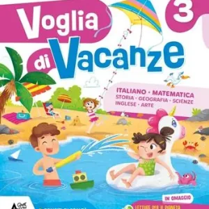 Voglia di vacanze. Per la Scuola elementare. Vol. 3 Affare