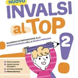 Direttamente Dal Produttore Nuovo invalsi al top! Matematica. Per la Scuola elementare. Ediz. per la scuola. Vol. 2