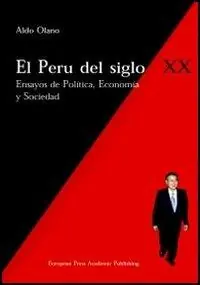 El Perù del siglo XX. Ensayos de politica, economia y sociedad Prezzo Conveniente