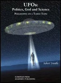 Prezzo Basso UFOS politics, God and science. Philosophy on a taboo topic