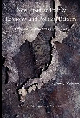 New japanese political economy and political reform Quantità Limitata