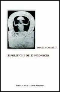Le politiche dell‘inconscio Compra Online