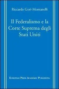 Il Federalismo e la Corte Suprema degli Stati Uniti Super Prezzo