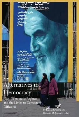 Alternatives to democracy. Non-democratic regimes and the limits to democracy diffusion in Eurasia Ultime Pezzi