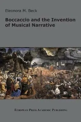 Boccaccio and the invention of musical narrative Super Prezzo