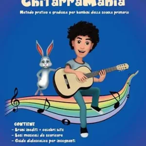 Novità Chitarramania. Metodo pratico e graduale per bambini della scuola primaria