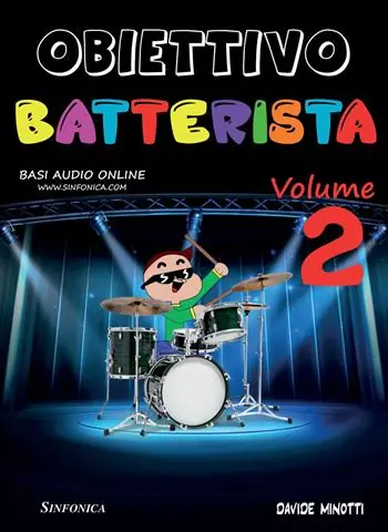 Obiettivo batterista. Metodo. Vol. 2 Ultimissimo Modello