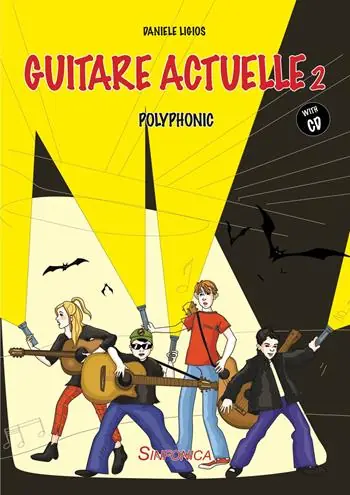 Guitare actuelle 2. Polyphonic. Parte. Con CD-Audio Novità