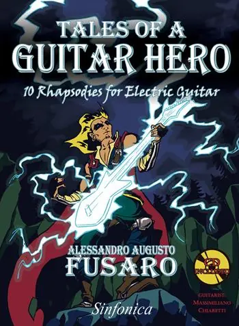 Promozione Esclusiva Tales of a guitar hero. 10 rhapsodies for electric guitar. Metodo. Con CD-Audio