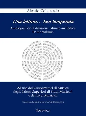 Una lettura...ben temperata. Antologia per la divisione ritmico-melodica. Vol. 1 Occasione Imperdibile