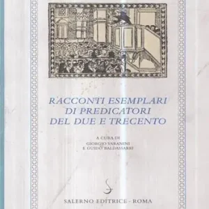 Professionale Racconti esemplari di predicatori del Due e Trecento