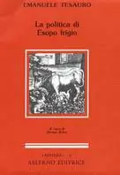 Acquista Ora La politica di Esopo frigio