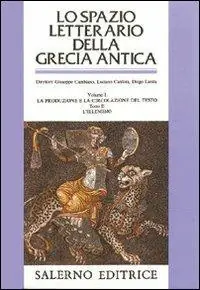 Miglior Prezzo Lo spazio letterario della Grecia antica. Vol. 1/2 La produzione e la circolazione del testo. L‘Ellenismo