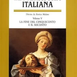 Offerta Del Giorno Storia della letteratura italiana. Vol. 5 La fine del Cinquecento e il Seicento.