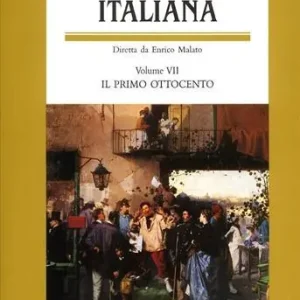Storia della letteratura italiana. Vol. 7 Il primo Ottocento Quantità Limitata