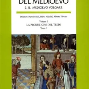 Prezzo Basso Lo spazio letterario del Medioevo. Il Medioevo volgare. Vol. 1 1 La produzione del testo.