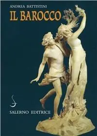 Prezzo Ridotto Il barocco. Cultura, miti, immagini