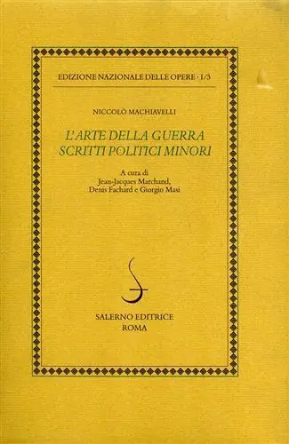 Offerta Opere politiche. Vol. 3 L‘arte della guerra. Scritti politici minori