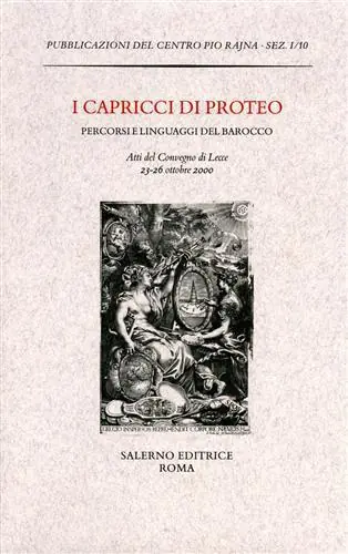 Non Perdere I capricci di Proteo. Percorsi e linguaggi del barocco