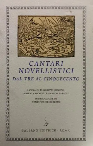 Offerta Cantari novellistici dal Tre al Cinquecento