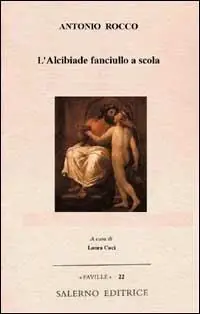 Ultimissimo Modello L‘Alcibiade fanciullo a scola