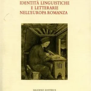 Identità linguistiche e letterarie nell‘Europa romanza Must-Have