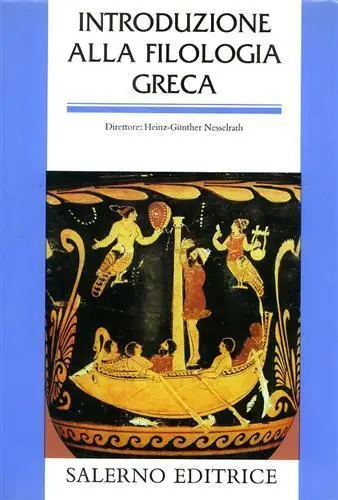 Introduzione alla filologia greca Spedito Oggi