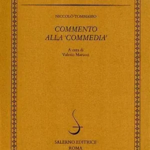 Acquista Ora Commento alla «Commedia»